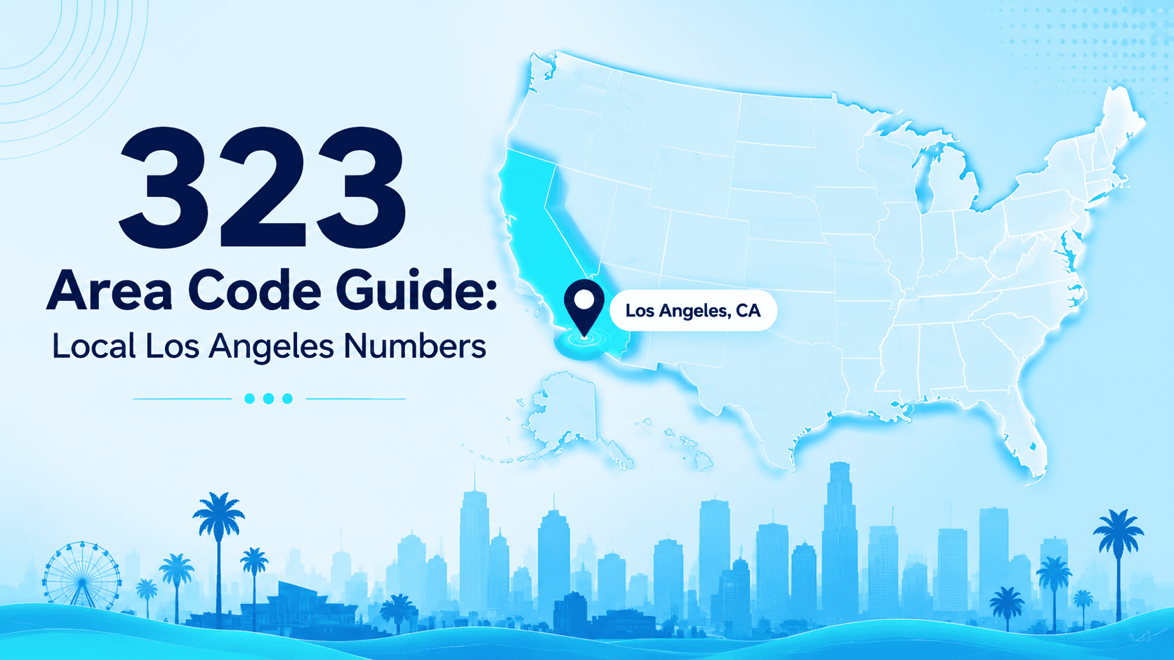 323 Area Code Guide: Local Los Angeles Numbers