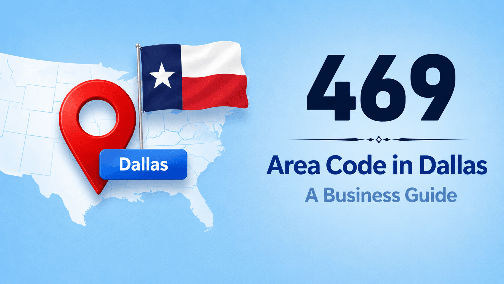 469 Area Code: Business Guide to Dallas-Fort Worth Numbers